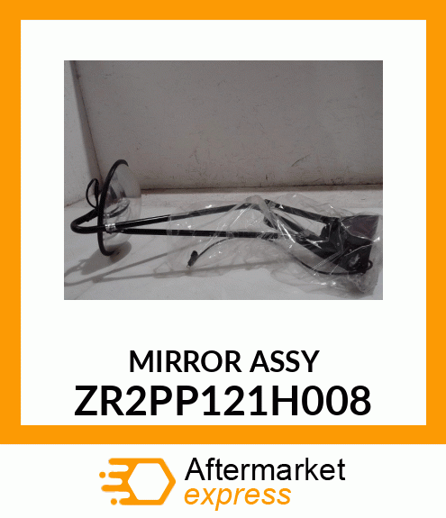 MIRROR ASSY ZR2PP121H008