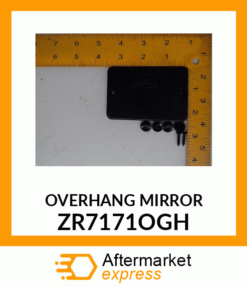 OVERHANG MIRROR ZR7171OGH