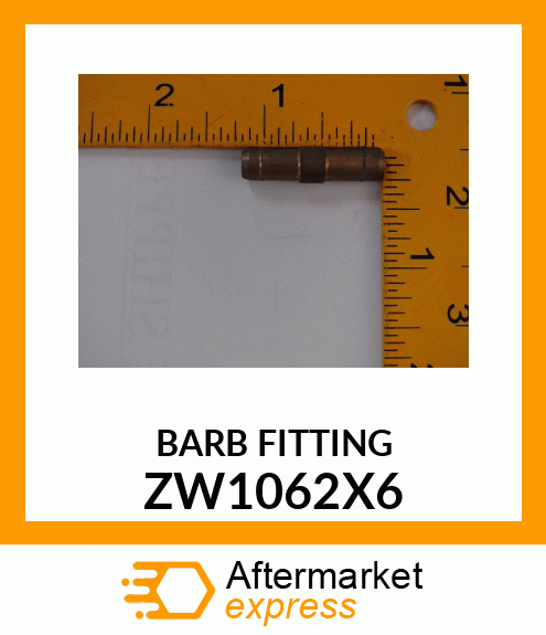 BARB FITTING ZW1062X6