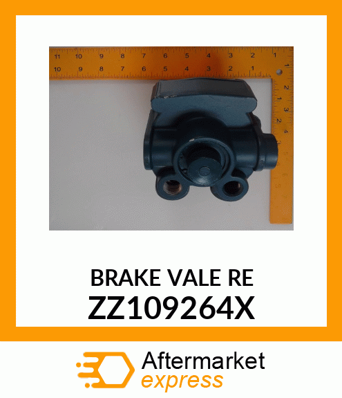 BRAKE VALE RE ZZ109264X