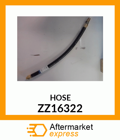 HOSE ZZ16322