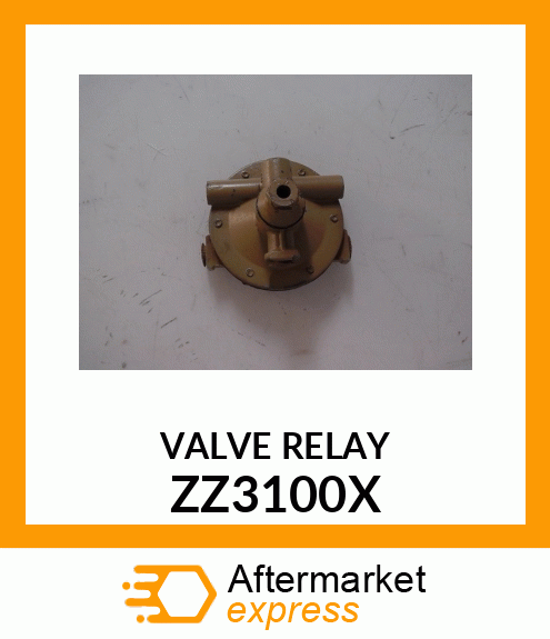 VALVE RELAY ZZ3100X