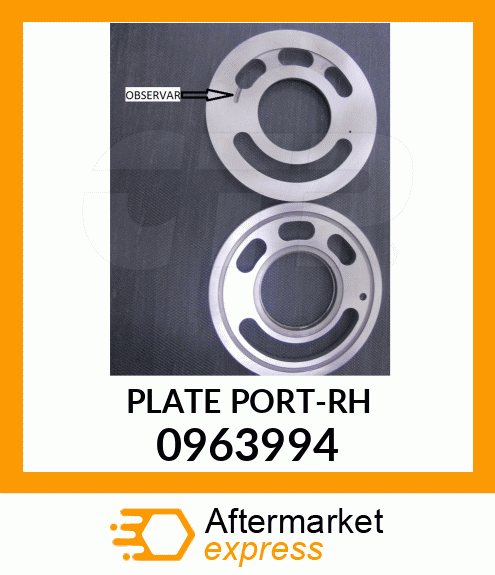 PLATE PORT-RH 0963994