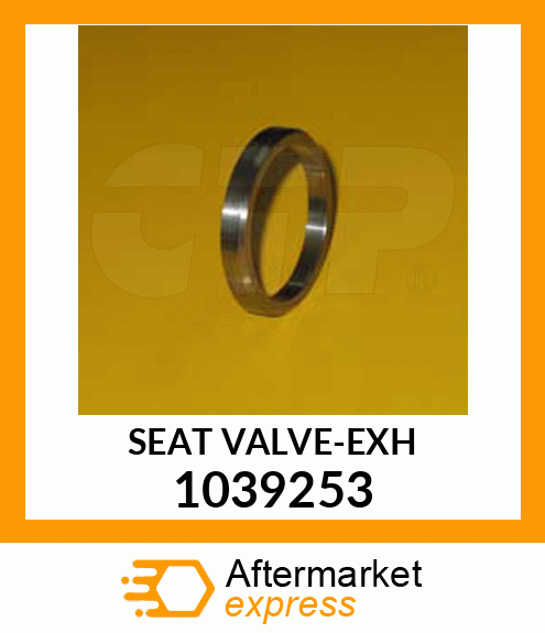 SEAT,VALVE,E 1039253