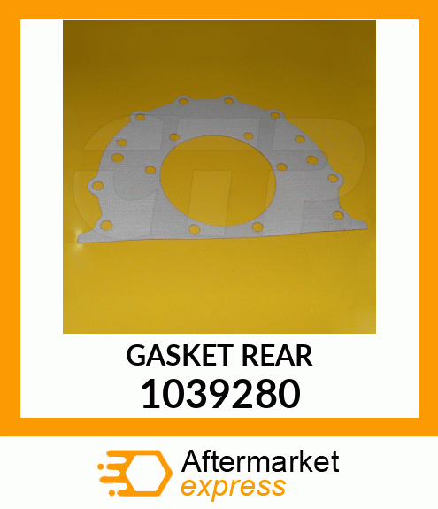 GASKET REAR 1039280