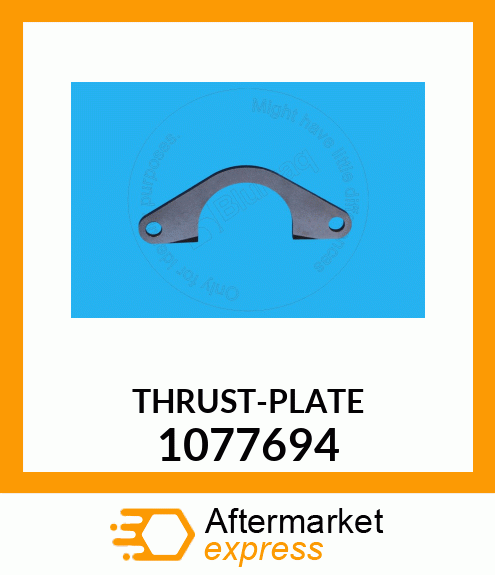 THRUST PLATE 1077694