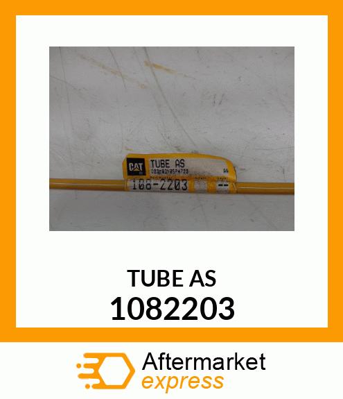 TUBE ASM 1082203