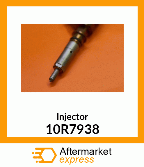 Injector 10R7938