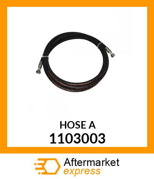 HOSE A 1103003