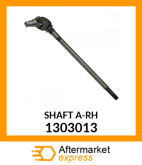 SHAFT A-RH 1303013