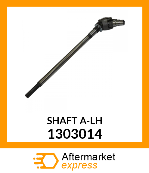 SHAFT A-LH 1303014