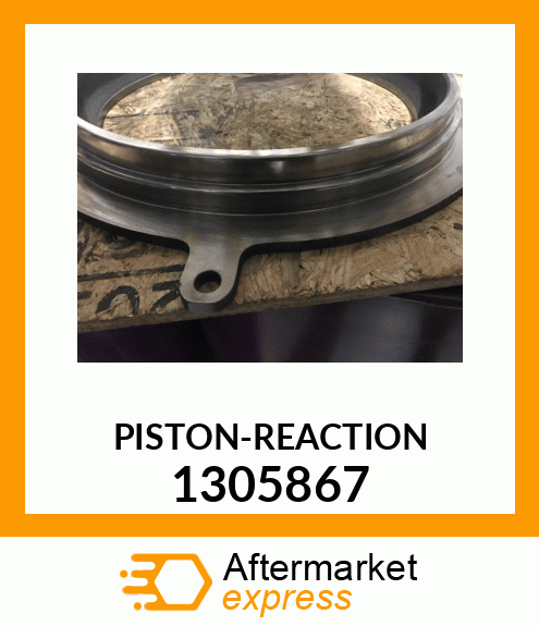 PISTON, REACTIO 1305867