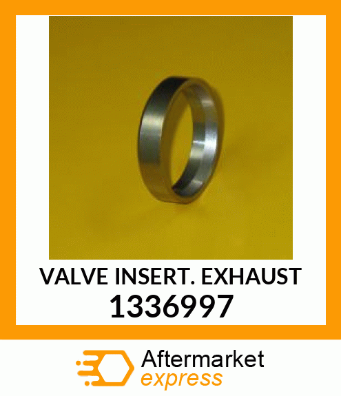 INSERT-VALVE SEAT EXHAUS 1336997
