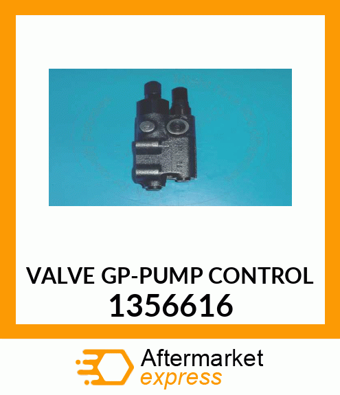 VALVE GP-PUMP CONTROL 1356616