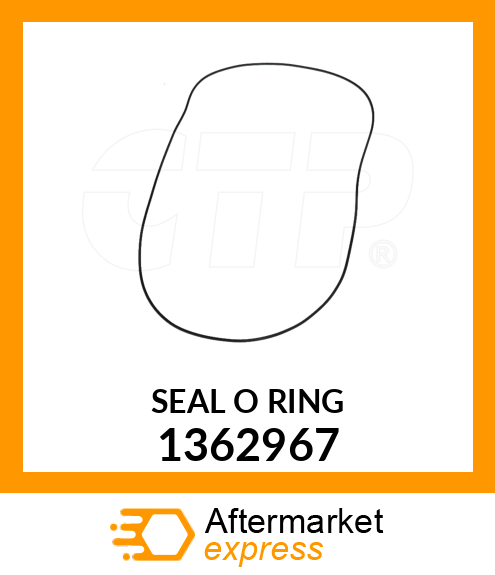 SEAL O RING 1362967