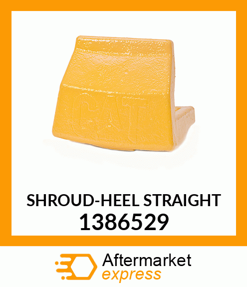 SHROUD, HEEL 1" 1386529