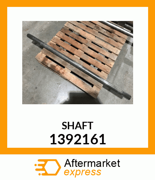 SHAFT 1392161