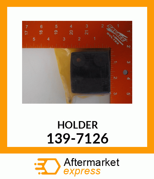 HOLDER 139-7126