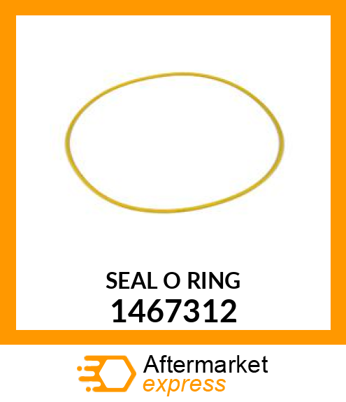 SEAL O RING 1467312