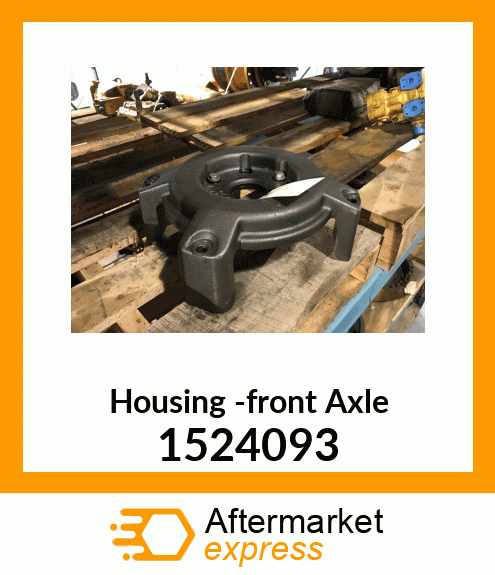 Housing -front Axle 1524093