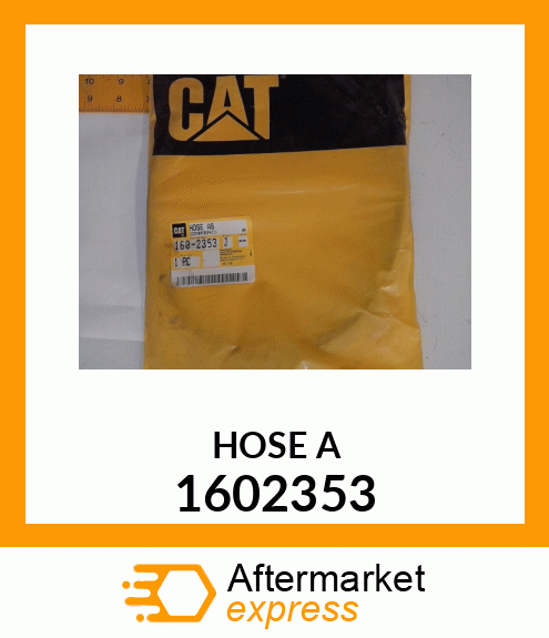 HOSE A 1602353