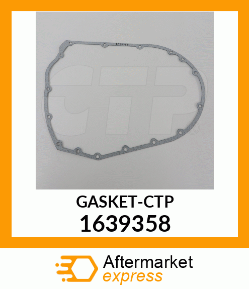 GASKET-CTP 1639358