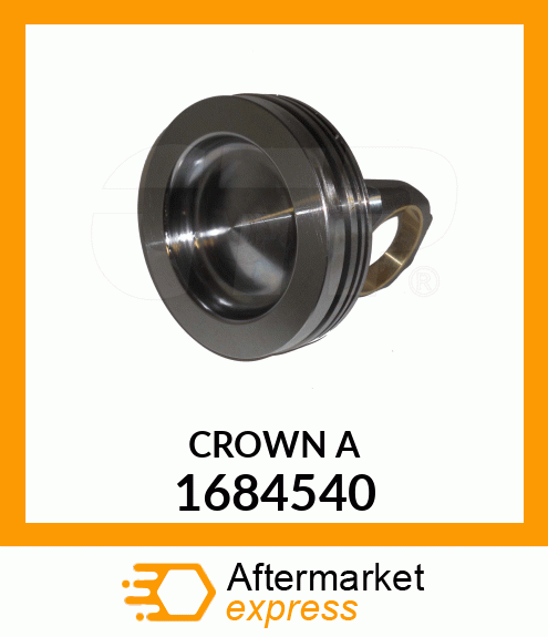 CROWN, PISTON 1684540