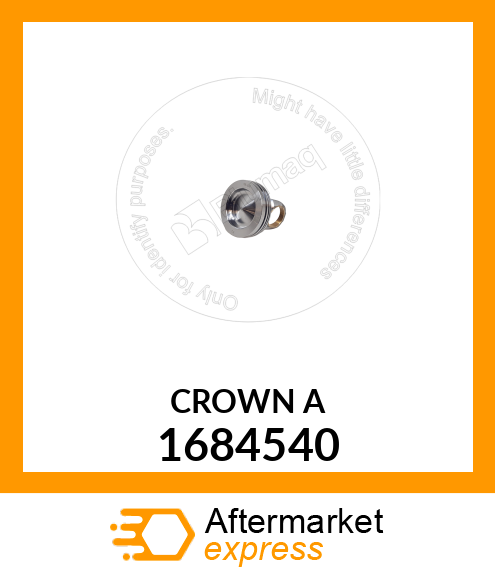 CROWN, PISTON 1684540