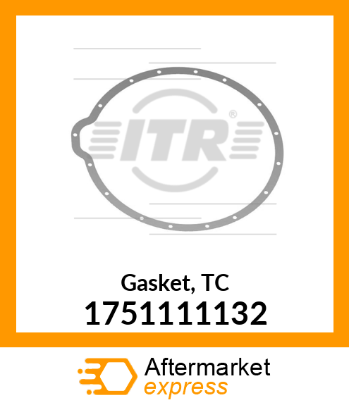 Gasket, TC 1751111132