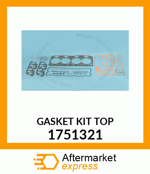 GASKET KIT 1751321