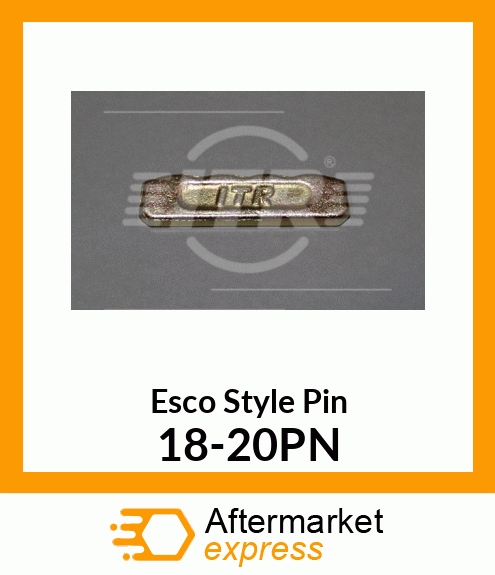 Esco Style Pin 18-20PN