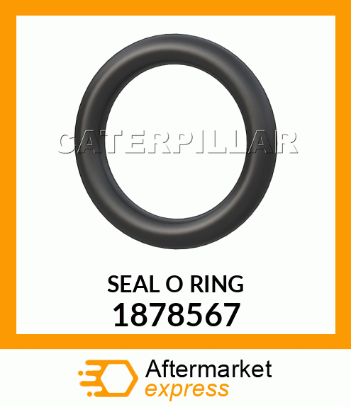 SEAL O RING 1878567