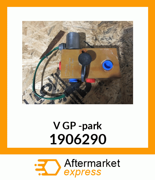 PARK BRAKE VALVE 1906290