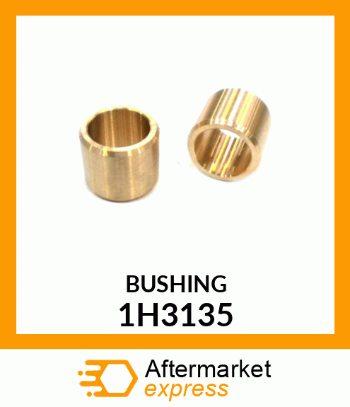 BUSHING 1H3135