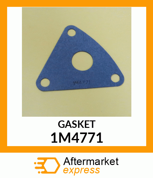 GASKET 1M4771