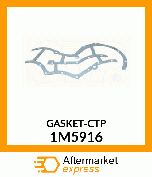 GASKET 1M5916