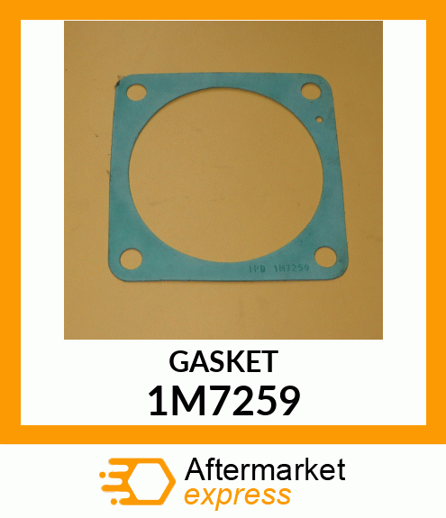 GASKET 1M7259