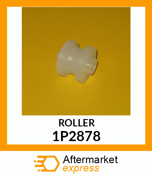 ROLLER 1P2878