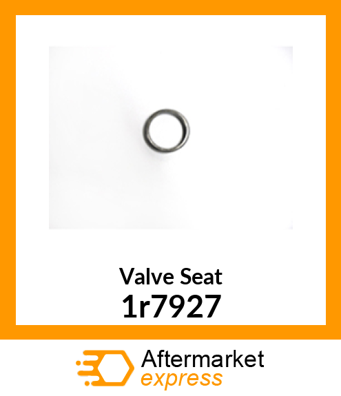 Valve Seat 1R-7927