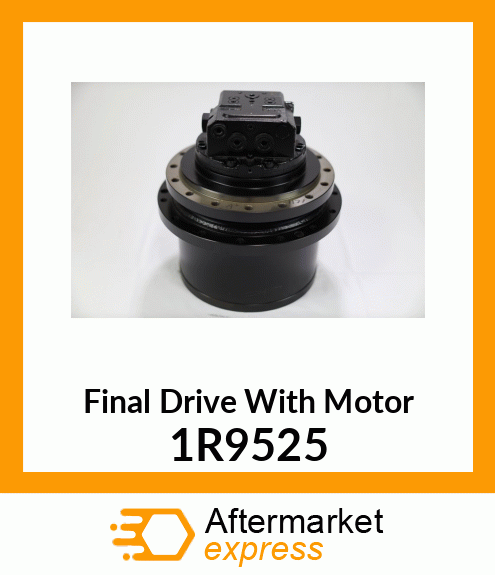 Final Drive With Motor 1R9525