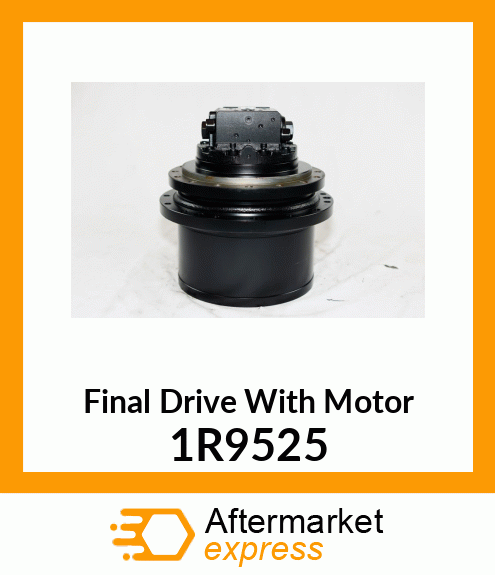 Final Drive With Motor 1R9525