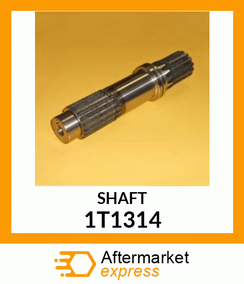 SHAFT 1T1314