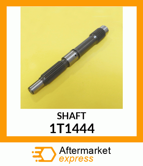 SHAFT 1T-1444