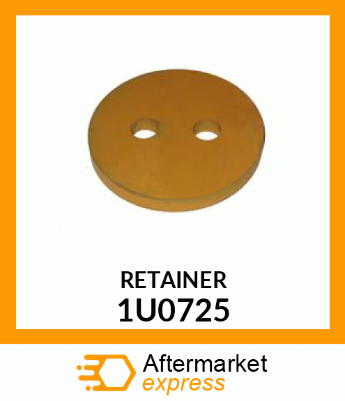 RETAINER 1U0725