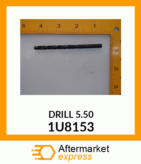 DRILL 5.50 1U8153