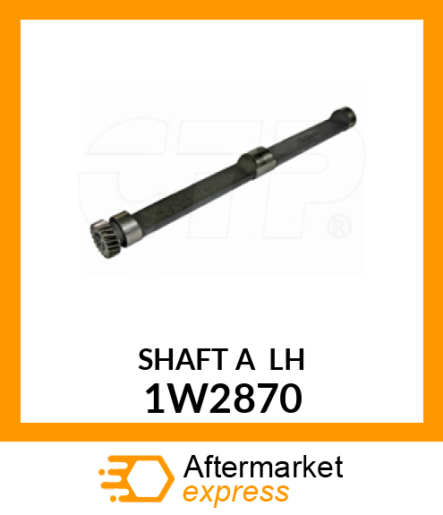 SHAFT ASSY-LH 1W2870