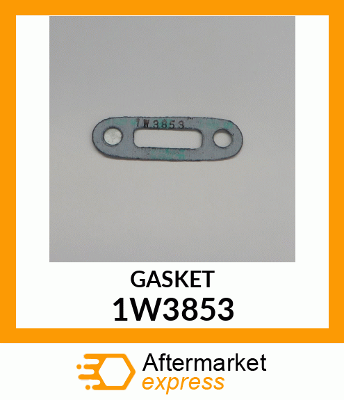 GASKET 1W-3853