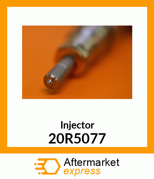 Injector 20R5077