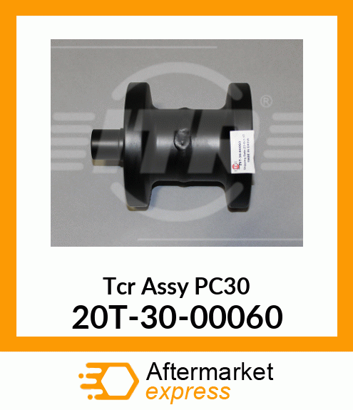 Tcr Assy PC30 20T-30-00060