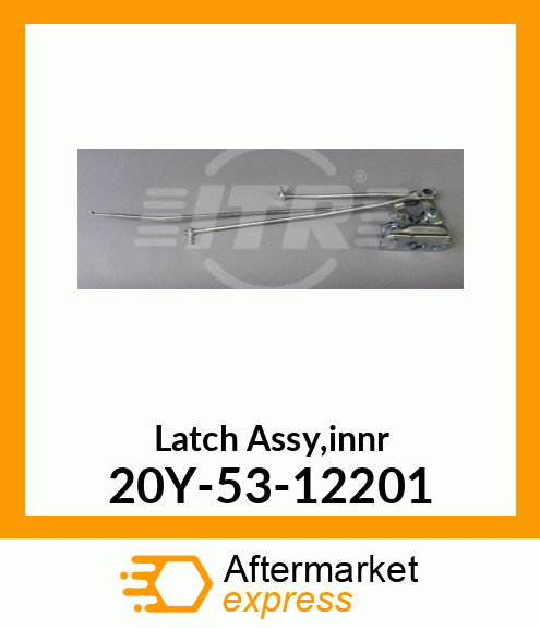 Latch Assy,innr 20Y-53-12201